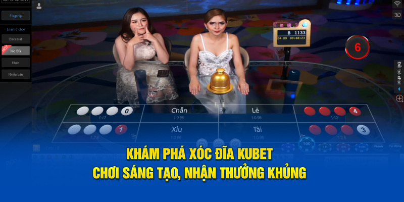 Khám Phá Xóc Đĩa Kubet – Chơi Sáng Tạo, Nhận Thưởng Khủng