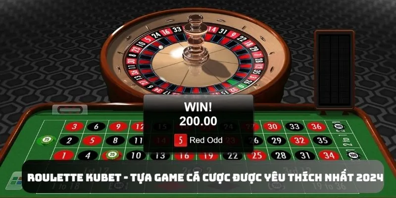 Giới thiệu chung về game Roulette Kubet